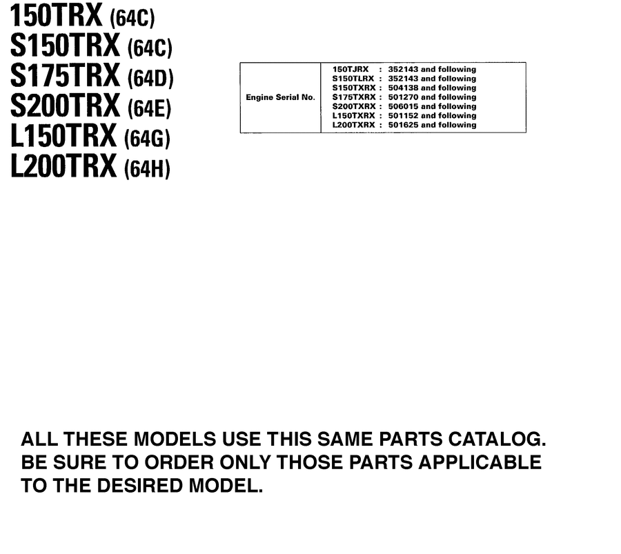 1999 L150TXRX ~MODELS IN THIS CATALOG
