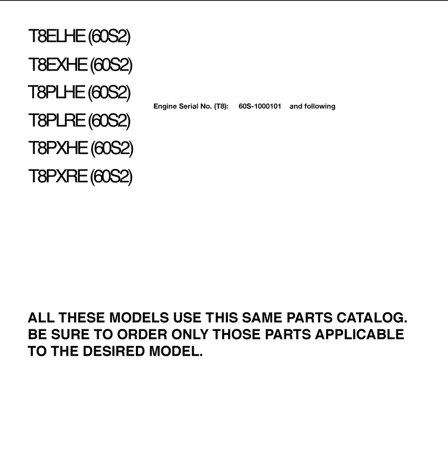 2006  T8ELH 60S-1006138 ~MODELS IN THIS CATALOG