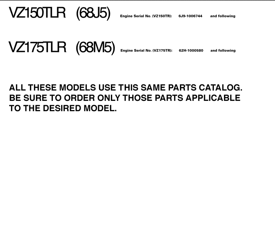 2006 VZ175TLR 62H-1000920 ~MODELS IN THIS CATALOG