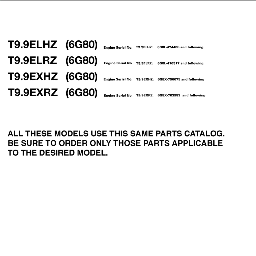 2001 T9.9ELRZ ~MODELS IN THIS CATALOG