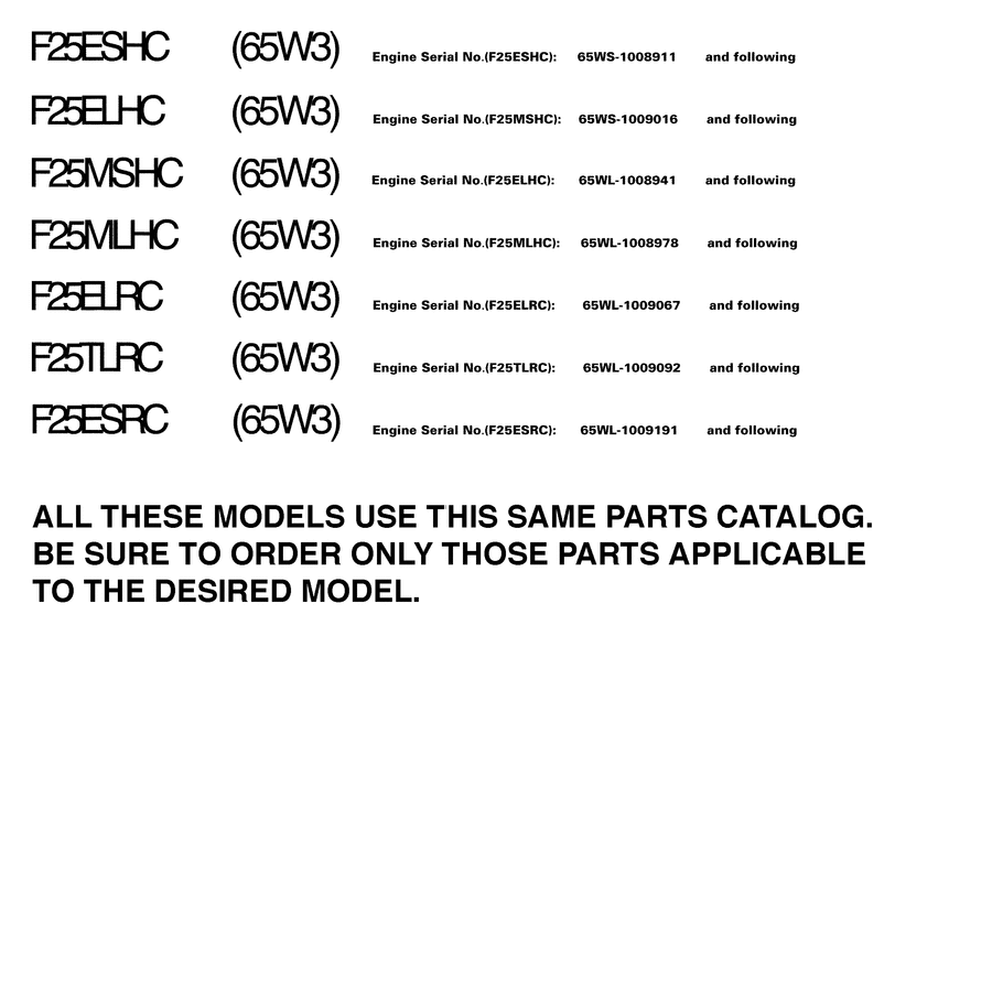 2004 F25ESHC ~MODELS IN THIS CATALOG