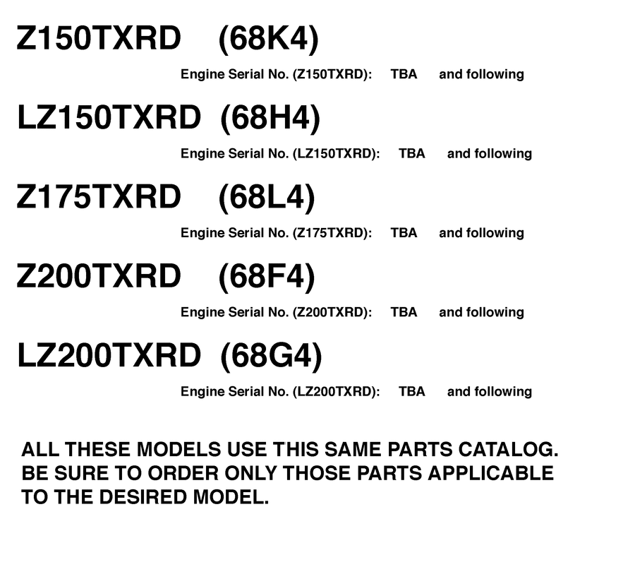 2005 LZ200TXRD ~MODELS IN THIS CATALOG